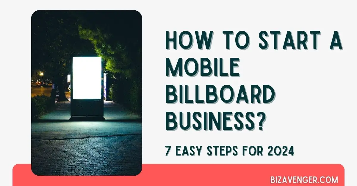 How to Start a Mobile Billboard Business - BizAvenger.com